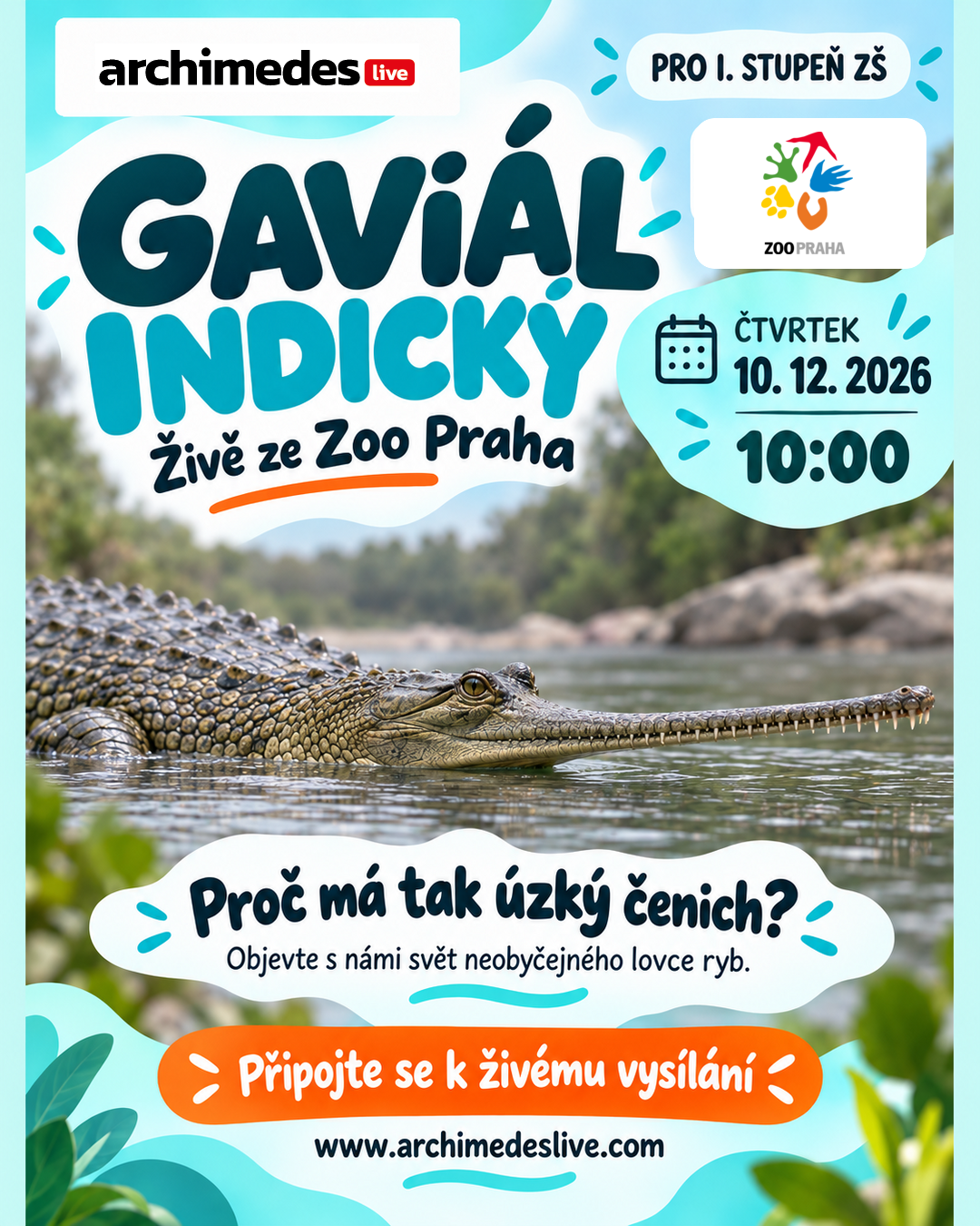 Vysílání pro I. stupeň ZŠ - Zoo Praha: Vysílání od gaviálů indických